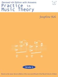 PRACTICE IN MUSIC THEORY - GRADE 6