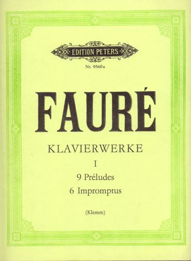 Faure - 9 Preludes and 6 Impromtus