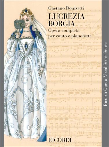 Donizetti - Lucrezia Borgia vocal score
