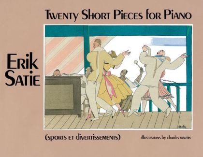 Erik Satie - Twenty short  pieces  for piano