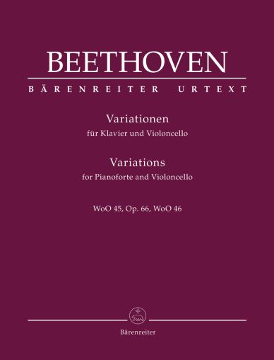 Beethoven Variations for Pianoforte and Violoncello op. 66, WoO 45, WoO 46