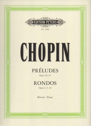 Chopin - Preludes & Rondos