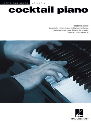COCKTAIL PIANO Jazz Piano Solos Series Volume 31