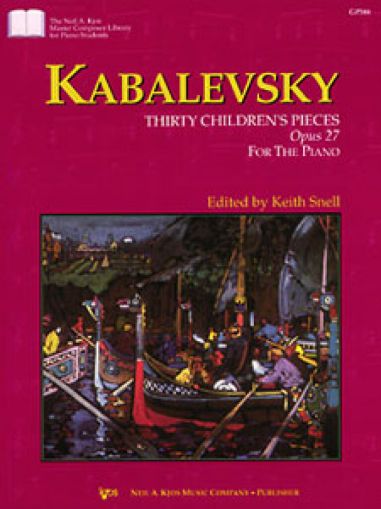Kabalewski -  30 CHILDRENS PIECES OPUS 27