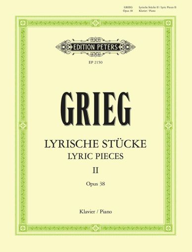 Edvard Grieg  Lyrische Stücke, Heft 2 op. 38