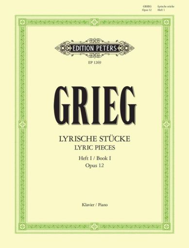 Edvard Grieg  Lyrische Stücke,  op. 12