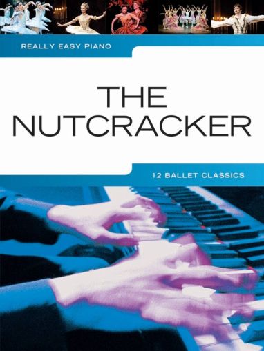 Really Easy Piano: The Nutcracker