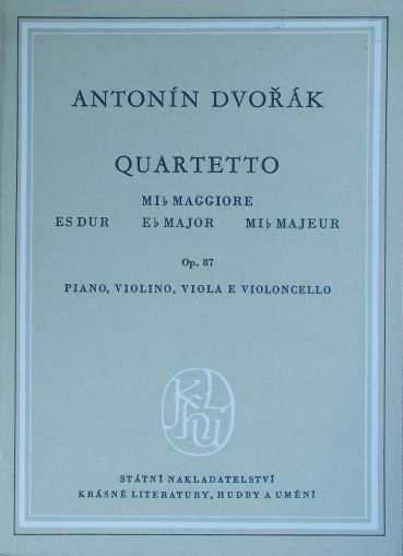 Dvorak - Quartet op.87 Ес dur for piano,violin,viola and cello