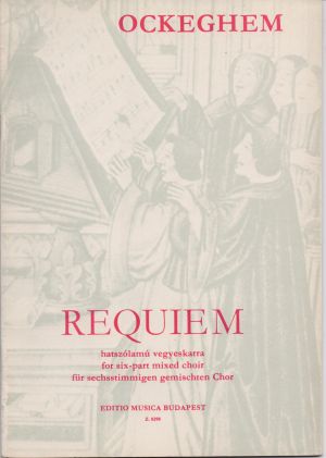 Ockeghem - Реквием за шестгласен смесен хор