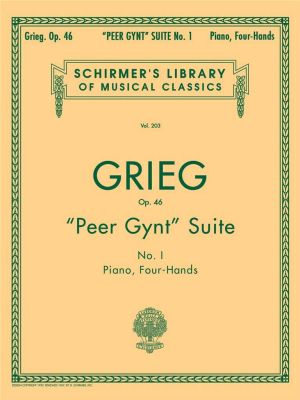 Grieg PEER GYNT SUITE NO. 1, OP. 46 One Piano, Four Hands