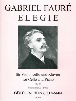  Gabriel Fauré  Élégie Op.24 For Violoncello And Piano