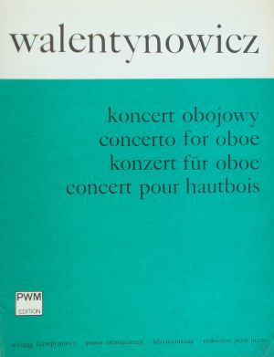 Wladyslaw Walentynowicz - Concerto for oboe