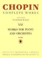 Chopin CW XXI: Works For Piano and Orchestra