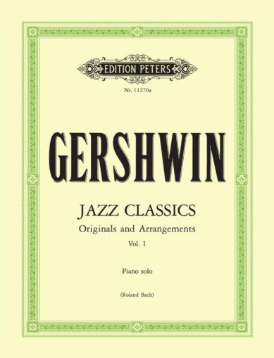George Gershwin  Jazz Classics for Piano Solo, Volume 1